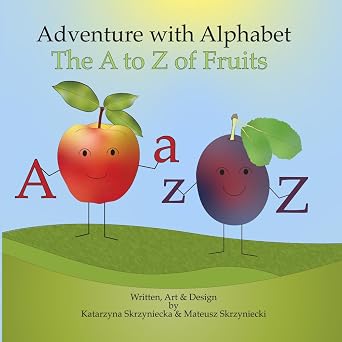 The A to Z of Fruits